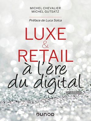 cover image of Luxe et Retail--2e éd.
